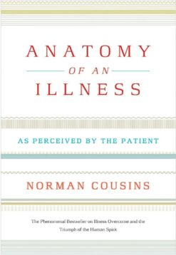 ANATOMY OF AN ILLNESS TWENTIET
